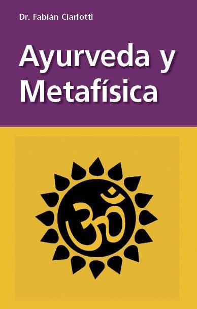 Ayurveda y metafísica