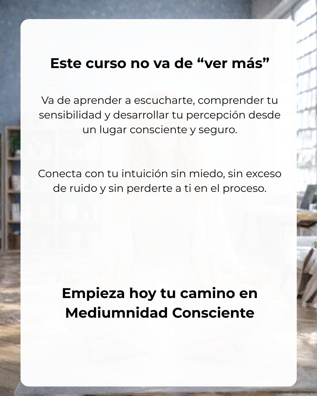 Curso de Mediumnidad Consciente. Nivel 1: Raíz.