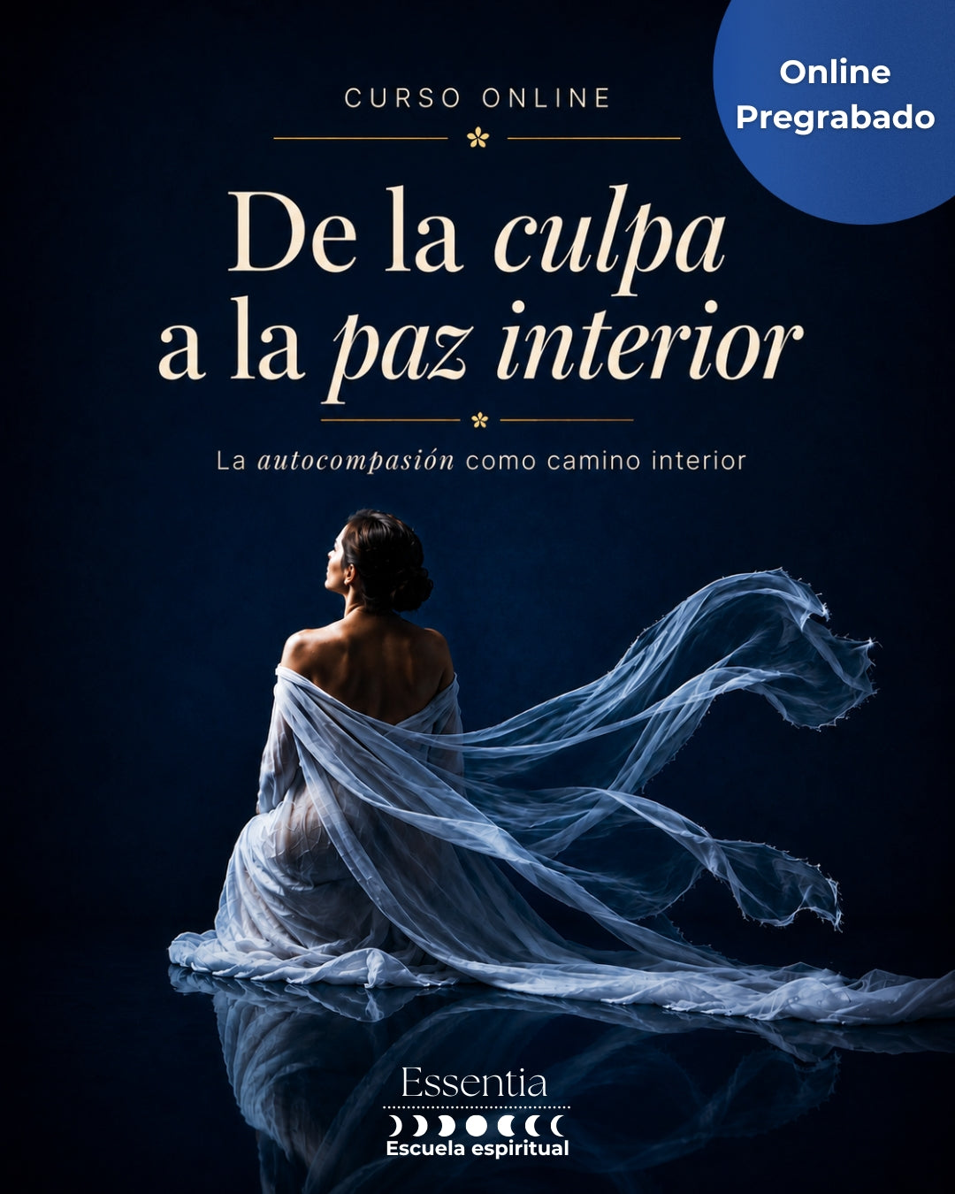 Curso De la culpa a la paz interior: La autocompasión como camino